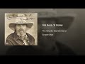 Old Rock 'N Roller ~ The Charlie Daniels Band