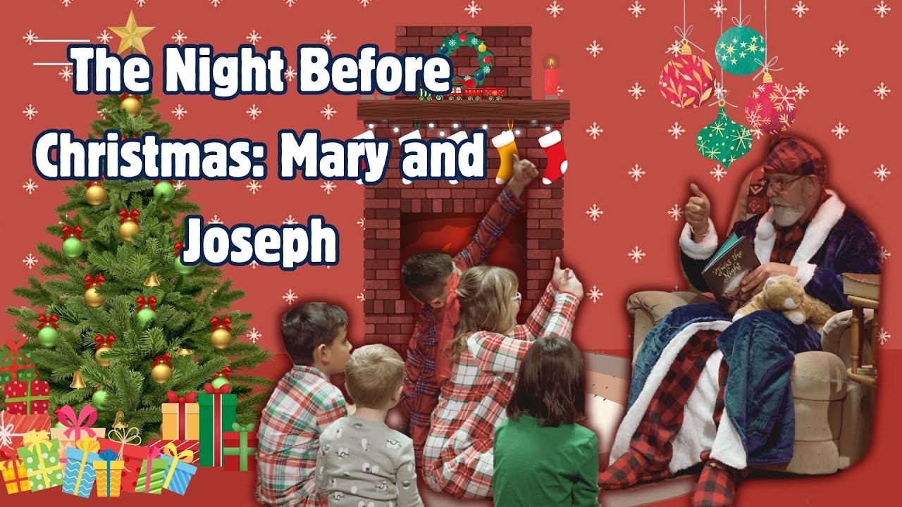 The Night Before Christmas | Mary & Joseph