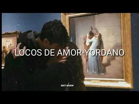 LOCOS DE AMOR-YORDANO letra
