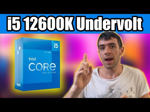 Undervolt your i5 12600K for more FPS and Lower Temperature!