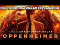 Oppenheimer (2023) Full Story Explained In Malayalam | Oppenheimer Malayalam Explanation