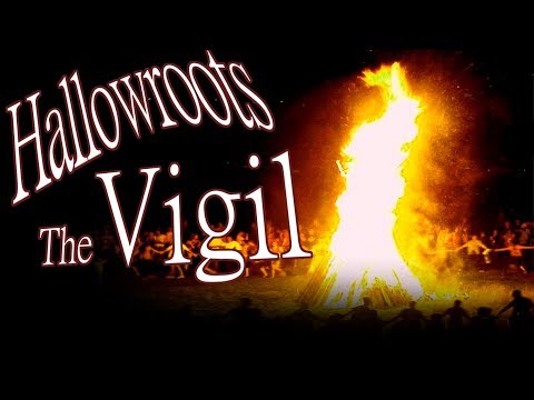 "Hallowroots" The Vigil by GarbageFactory - Creepypasta