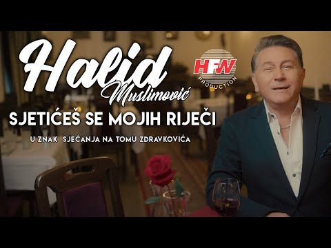 Halid Muslimović - Sjetićeš se mojih riječi ( Official Video 2021 )