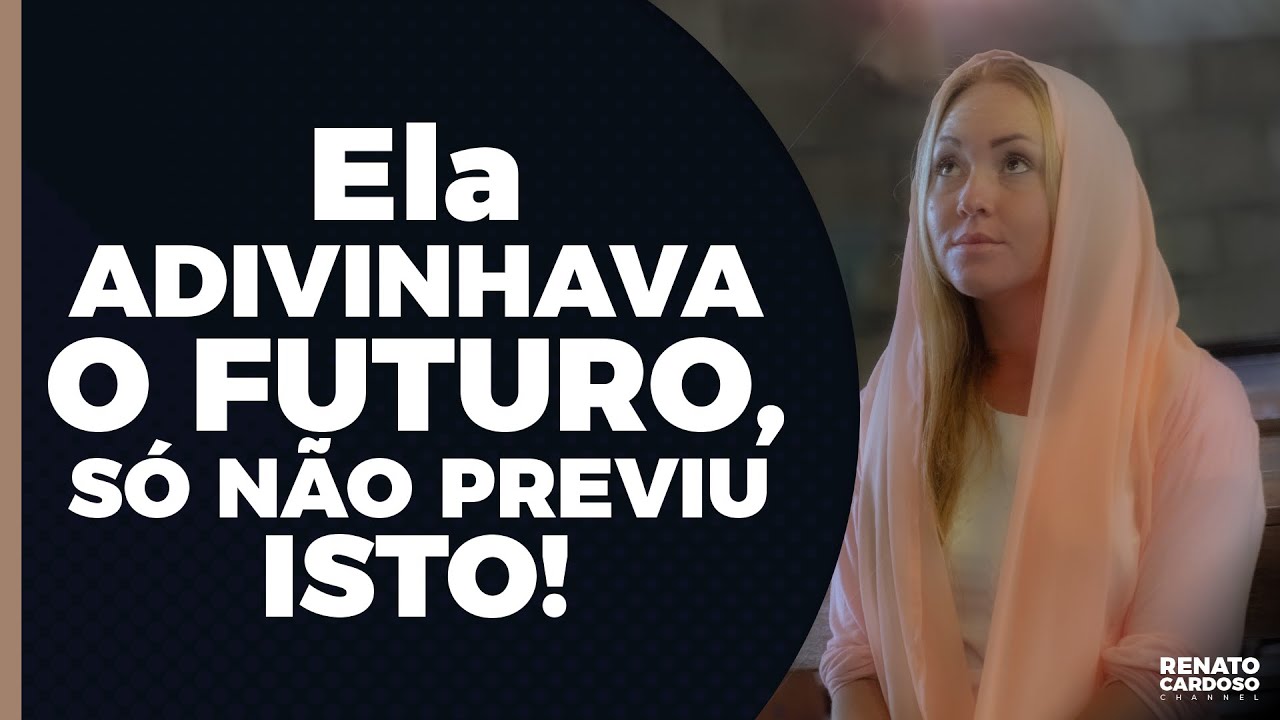 ELA ADIVINHAVA O FUTURO, SÓ NÃO PREVIU ISTO!