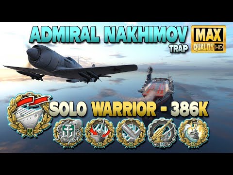 Admiral Nakhimov: Excellent Solo Warrior on map Trap - World of Warships