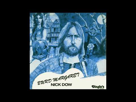 Nick Dow - Burd Margaret