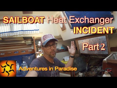 CRITICAL SAILBOAT REPAIR 🛠️ We FINALLY Fix Our Sailboat’s Heat Exchanger (Part 2)