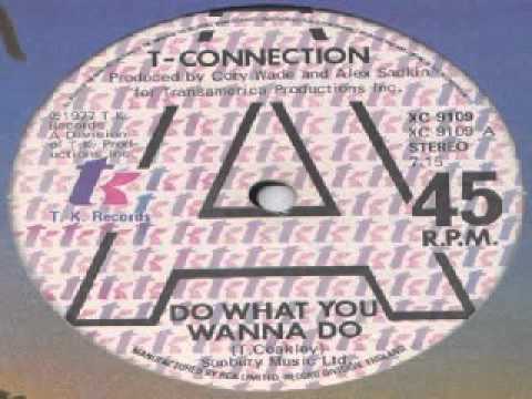 T-Connection ‎– Do What You Wanna Do  (original 12' version)