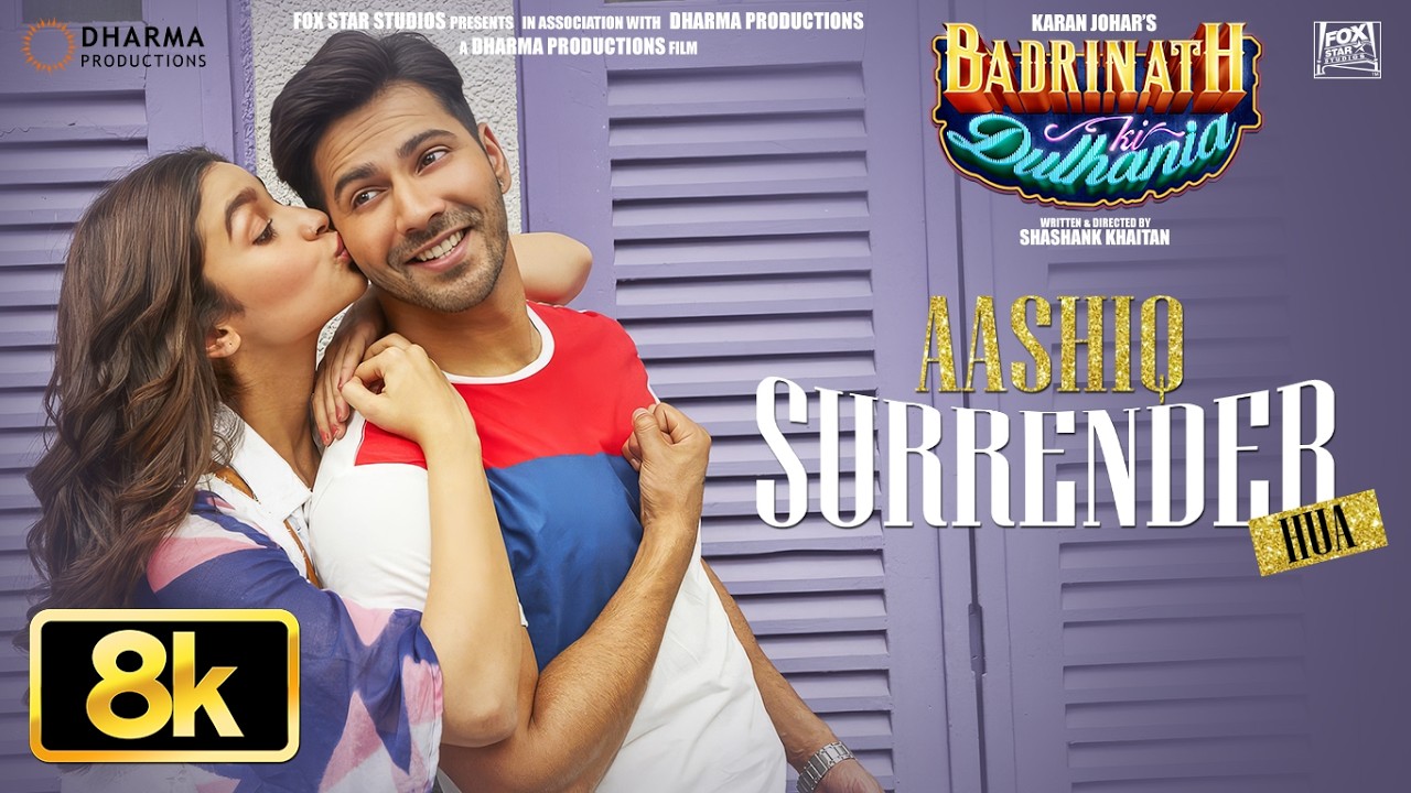 Aashiq Surrender Hua 8K Full Video Song  | Varun,Alia | Amaal Mallik, Shreya | Badrinath Ki Dulhania