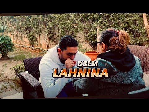 DBLM - LAHNINA | أمي لحنينة (Official Music Video)
