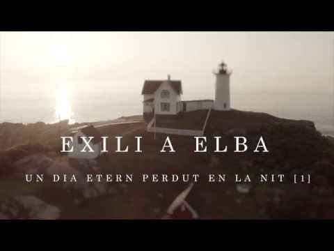 Exili a Elba - Elba - (Videoclip Oficial)