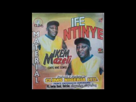 Ikem Mazeli - Ife Ntinye - Nigerian Highlife Music