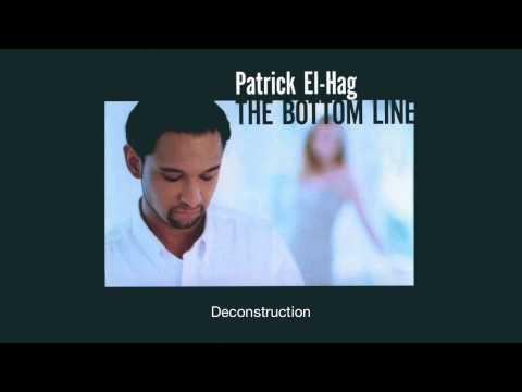 Patrick El-Hag - Deconstruction (Lyric Video)