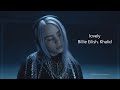 Billie Eilish Khalid Lovely Lyrics