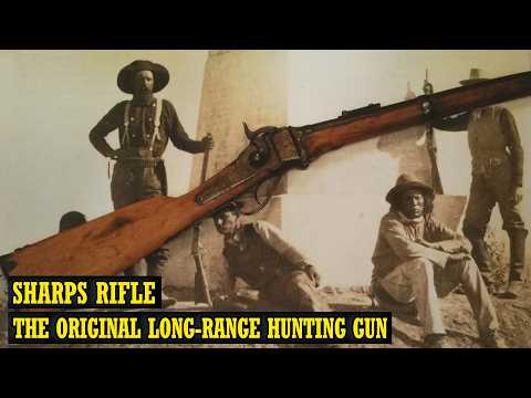 Sharps Rifle: The Original Long-Range Hunting Gun | American Old West Facts