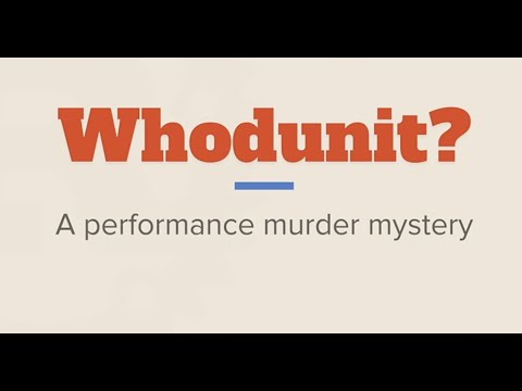 Whodunit? A performance murder mystery - Thomas Heartman - NDC Oslo 2021