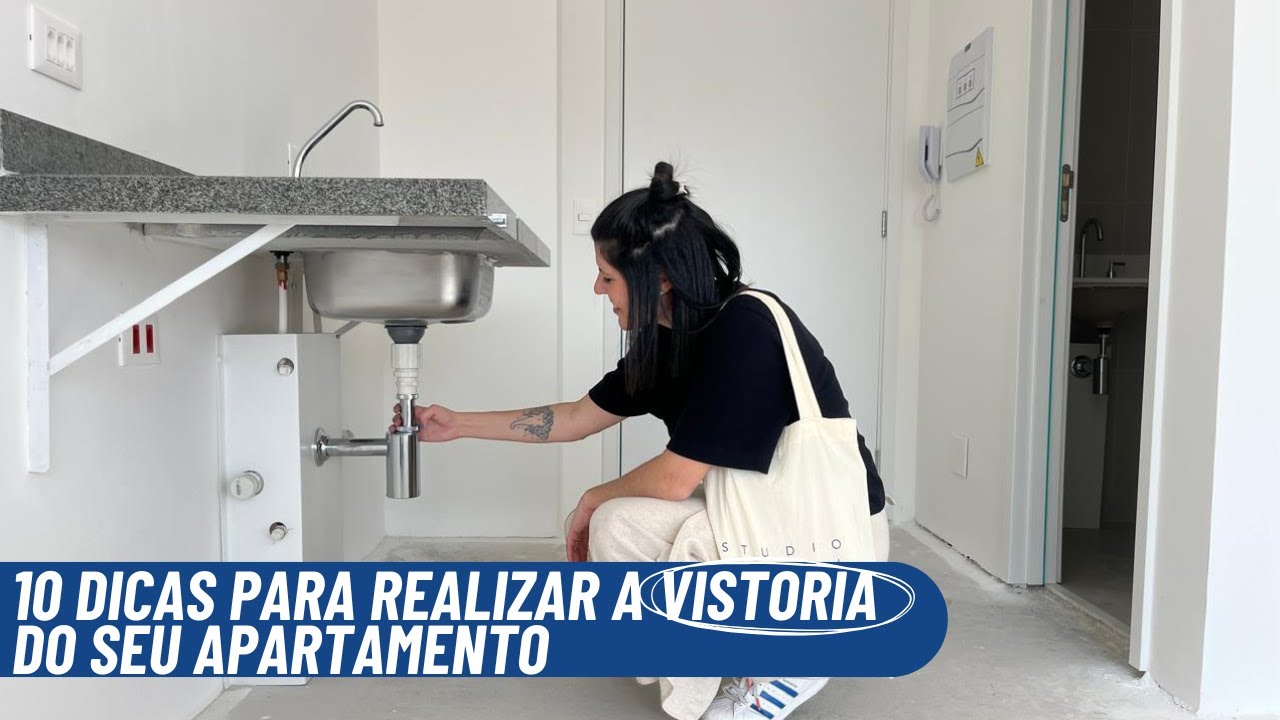 10 DICAS PARA REALIZAR A VISTORIA DO SEU APARTAMENTO