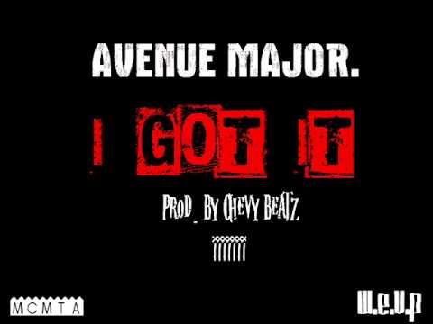Avenue Major  I Got It Promo