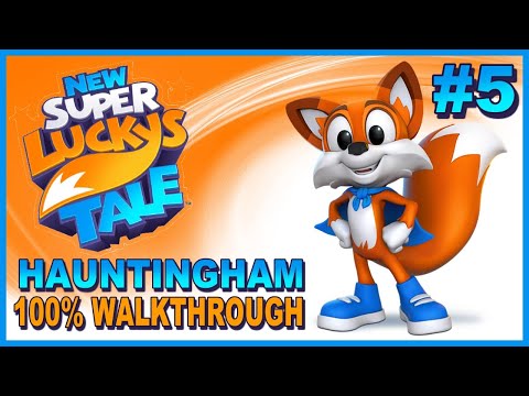New Super Lucky's Tale #5 Hauntingham 100% Walkthrough Gameplay - Letters, Pages and Coins