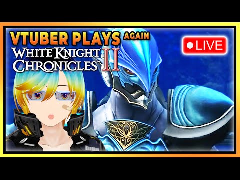 WKC2 Begins | New Threats, New Armor, Same Knight | White Knight Chronicles II