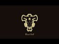 Black Clover Opening 10 Black Catcher English Dub Song By NateWantsToBattle 1 Hour