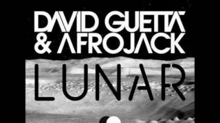 David Guetta &amp; Afrojack - Lunar (Original Mix)