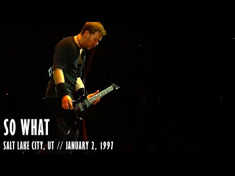 Metallica: So What (Salt Lake City, UT - January 2, 1997) (MetOnTour Edit)