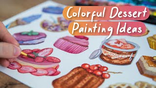 15 Dessert Painting Ideas // Watercolor & Gouache