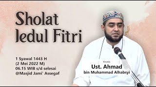 Download lagu Sholat Iedul Fitri 1 Syawal 1443 H Khotib Ustadz A... mp3
