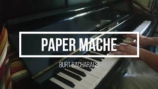 You'll Never Get to Heaven | Paper Mache - Burt Bacharach | Piano cover