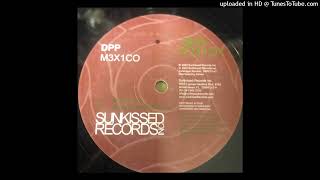 A - DPP - M3X1CO (Original Mix)