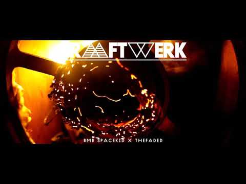 BMB Spacekid x thefaded    When I Get Low TRAAFTWERK
