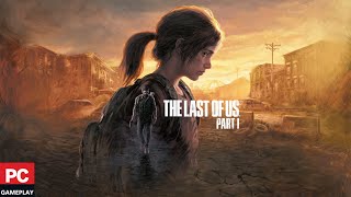 The Last of Us Part I (PC)