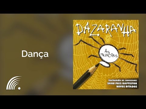 Dança - Dazaranha