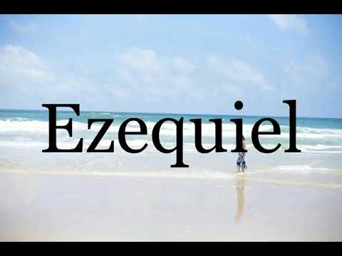 How To Pronounce Ezequiel🌈🌈🌈🌈🌈🌈Pronunciation Of Ezequiel