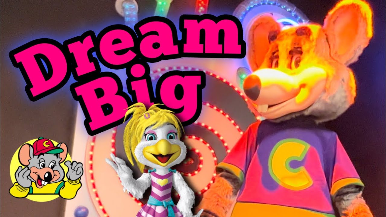 Dream Big | Chuck E. Cheese’s Frederick MD