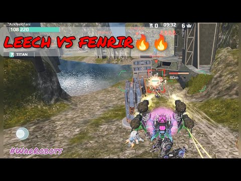 LEECH VS FENRIR on FFA | #WarRobots