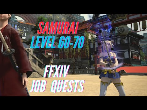 FFXIV - Samurai Level 60-70 Job Quest