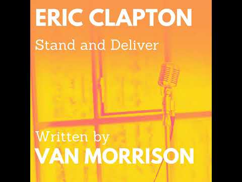 Eric Clapton   Stand And Deliver