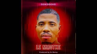 Download lagu Le Mmotxe - RJ Makgae Dokodoko (Original) mp3