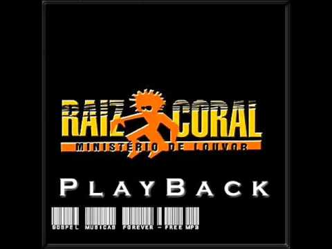 Raiz Coral Ministério de Louvor - Soberano(PlayBack)