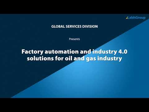 Factory automation and industry 4.0 solutions for oil and gas industry | Labh Group