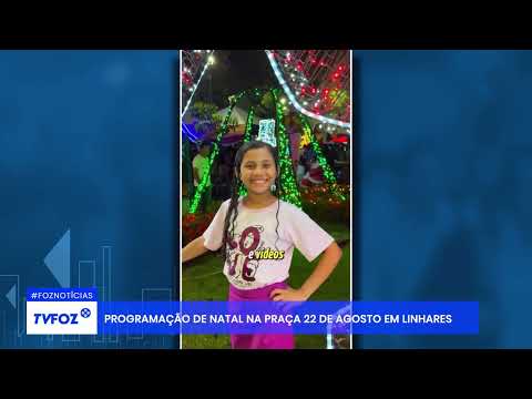 Programação de natal na praça 22 de agosto em Linhares