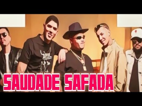 SAUDADE SAFADA