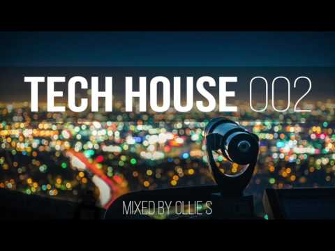 Tech House 2017 - Jamie Jones, Tchami, Maya Jane Coles, Butch, Mark Knight - Mixed by Ollie S.