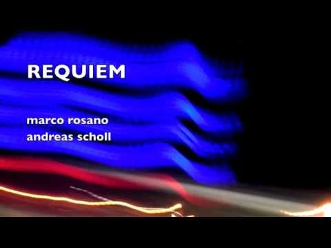 Andreas Scholl, Requiem - Marco Rosano
