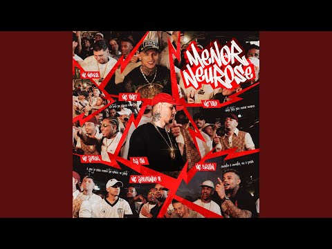 Menor Neurose (feat. MC Vine7, Mc Dkziin, MC Jottak)
