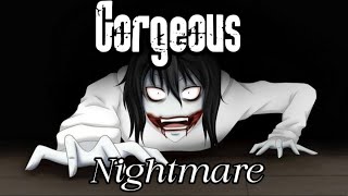 Gorgeous Nightmare -- Escape the fate [[Jeff The Killer AMV]]
