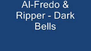 Al Fredo & Ripper   Dark Bells