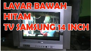 Download lagu cara memperbaiki tv samsung 14 inch layar tv bagian bawah tidak penuh mp3